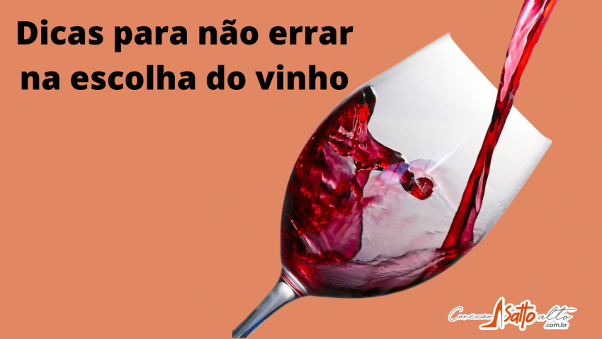 Dicas para não errar na hora de escolher o vinho