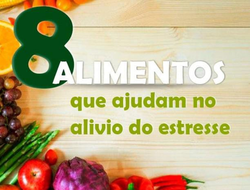 Alimentos que ajudam no alivio do estresse