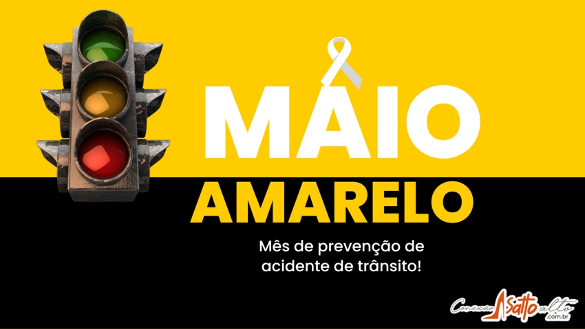 MAIO AMARELO: UM CUIDADO COM A VIDA NO TRÂNSITO