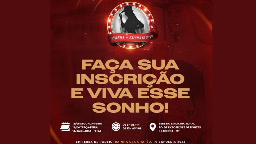 INSCRIÇÕES PARA AS REPRESENTANTES DA 29º EXPOESTE ESTARÃO ABERTAS ATÉ DIA 14/06