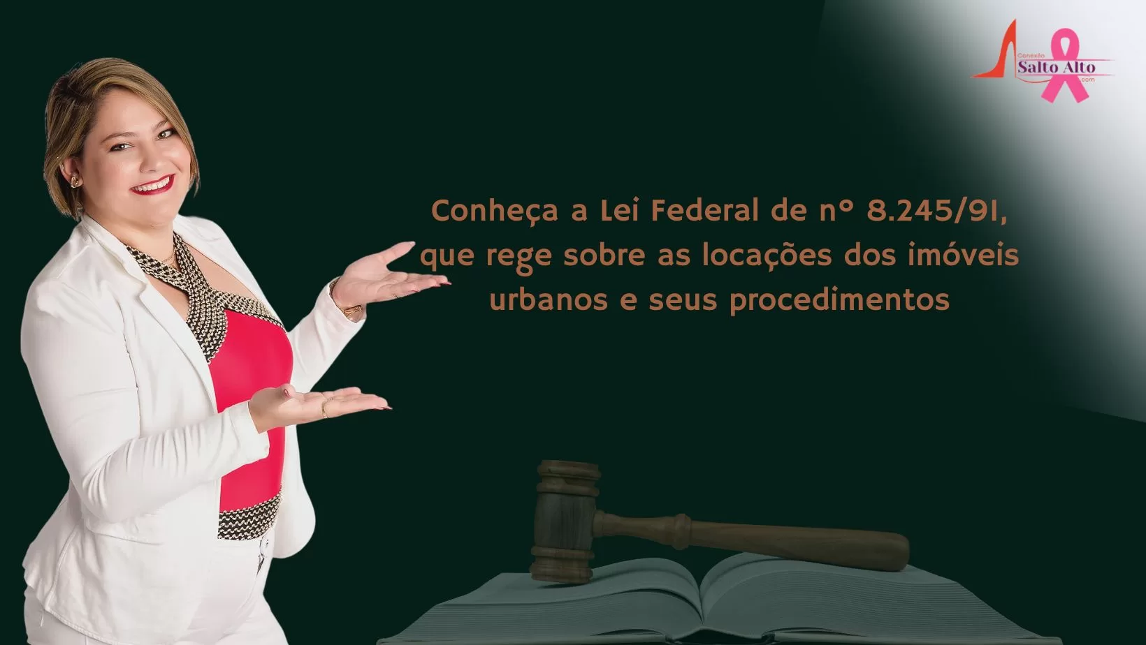 Conheça a Lei Federal de nº 8.245/91 que rege sobre as locações dos imóveis urbanos e seus procedimentos