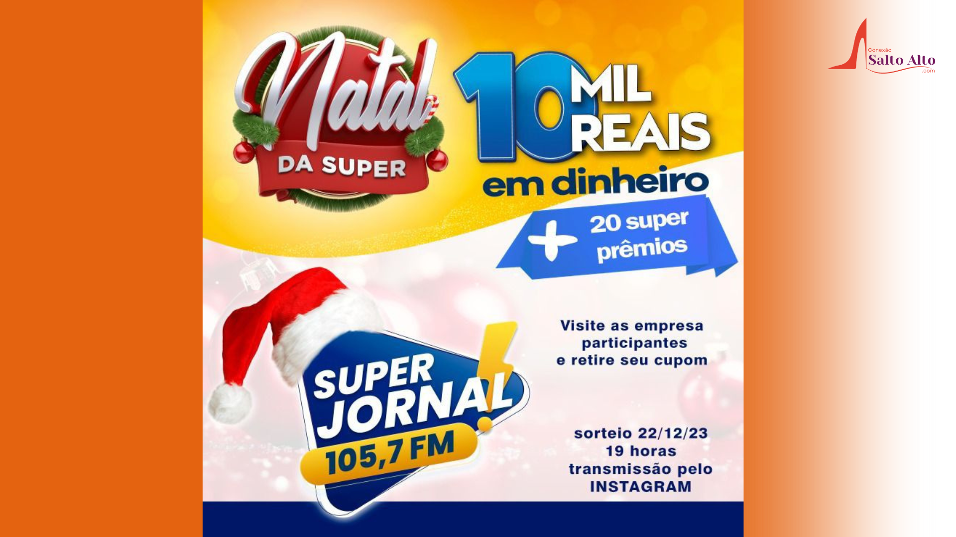 Natal da Super: Só na Radio Jornal você concorre a 10 mil reais