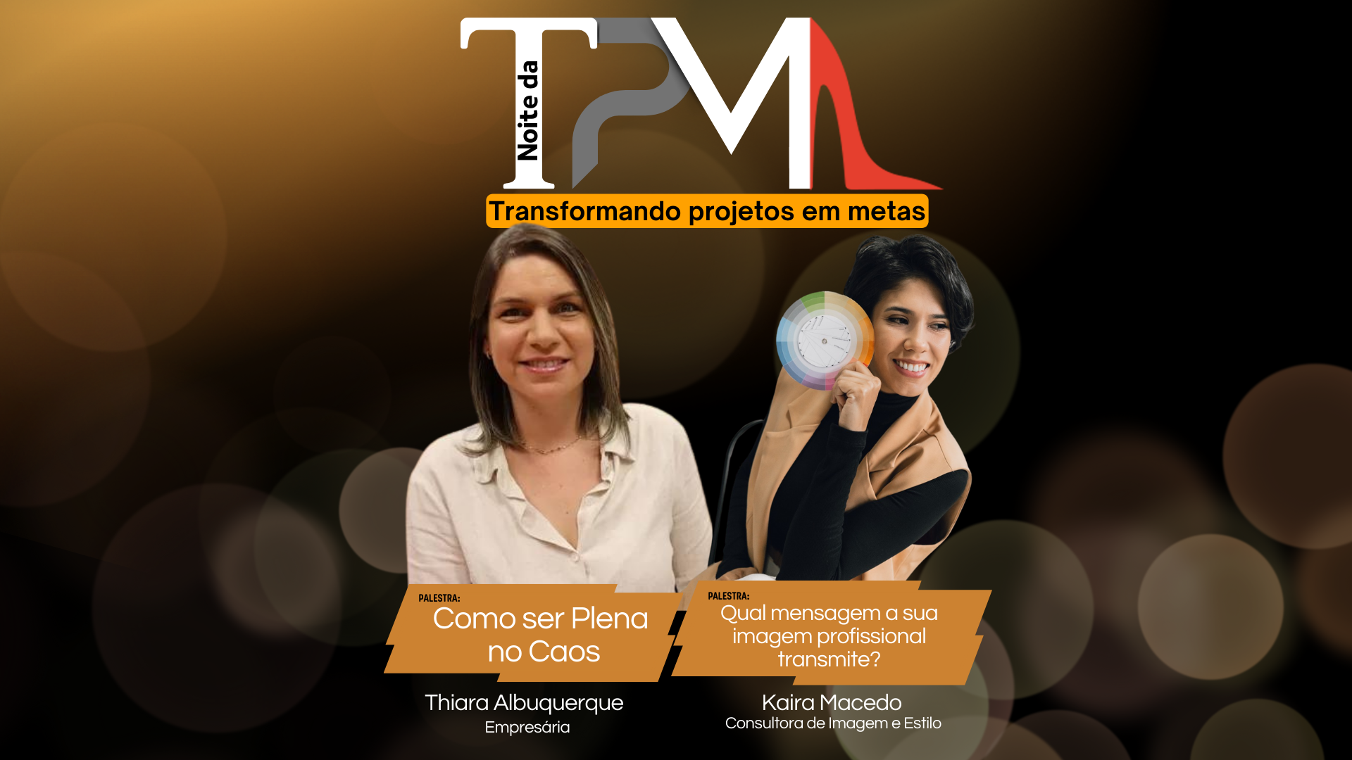 1ª Noite da TPM “Transformando Projetos em Metas”