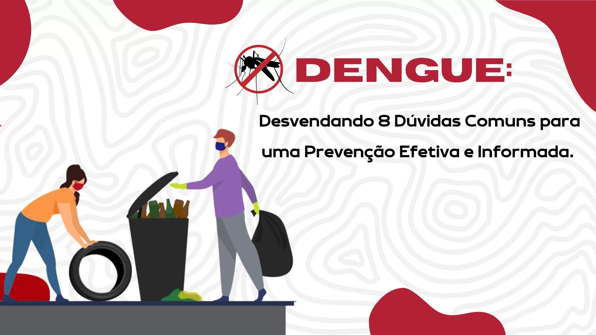 Dengue: Desvendando 8 Dúvidas Comuns para uma Prevenção Efetiva e Informada