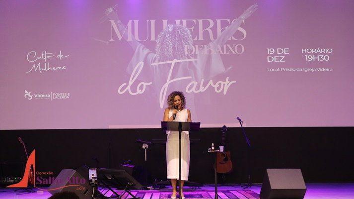 Igreja Videira celebra culto inspirador com o tema “Mulheres Debaixo do Favor”